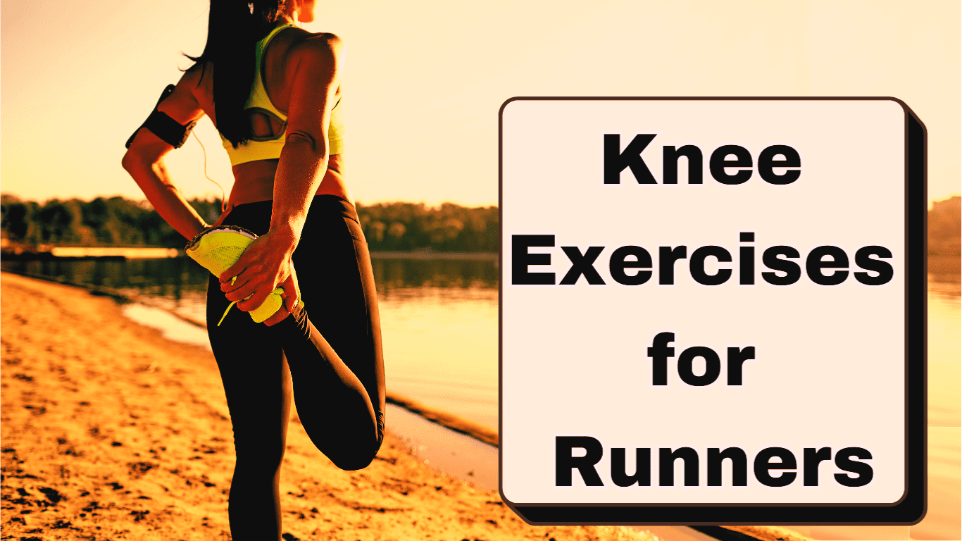 Knee Exercises for Runners